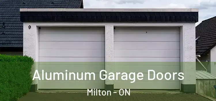 Aluminum Garage Doors Milton - ON