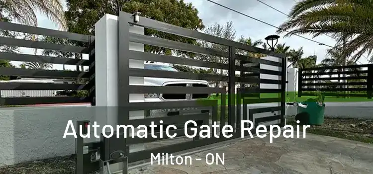 Automatic Gate Repair Milton - ON