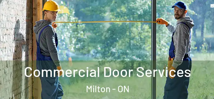  Commercial Door Services Milton - ON