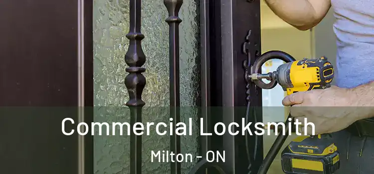  Commercial Locksmith Milton - ON