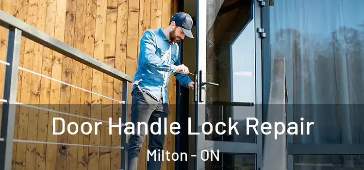  Door Handle Lock Repair Milton - ON
