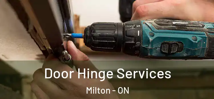  Door Hinge Services Milton - ON