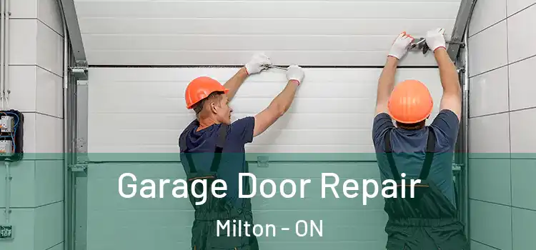  Garage Door Repair Milton - ON