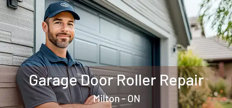  Garage Door Roller Repair Milton - ON