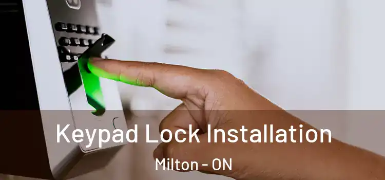  Keypad Lock Installation Milton - ON