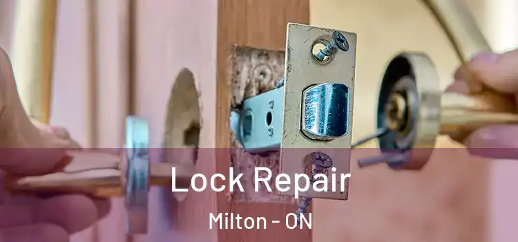  Lock Repair Milton - ON