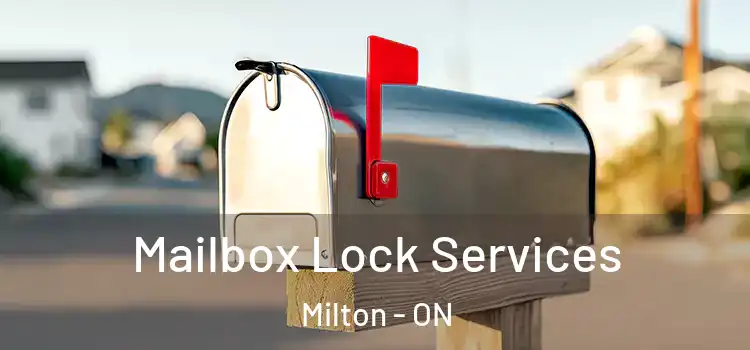 Mailbox Lock Services Milton - ON