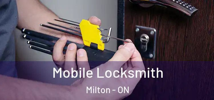 Mobile Locksmith Milton - ON
