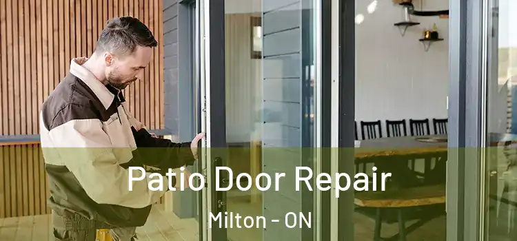 Patio Door Repair Milton - ON