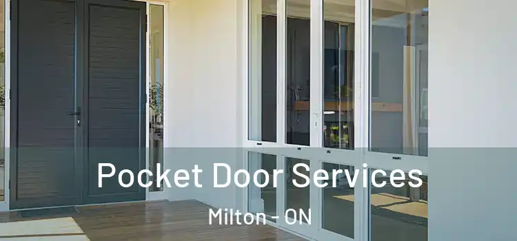 Pocket Door Services Milton - ON