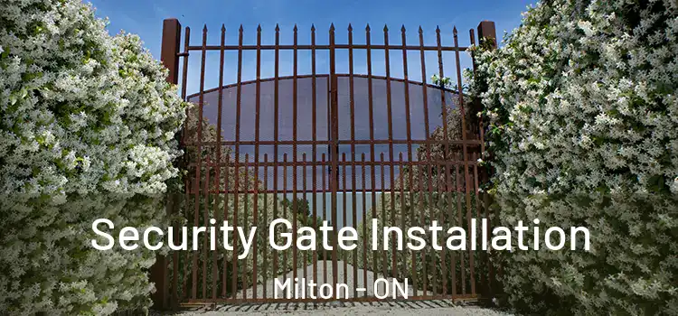  Security Gate Installation Milton - ON